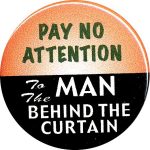 pay-no-attention-to-the-man-behind-the-curtain
